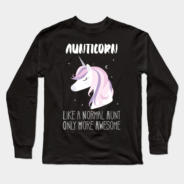 Aunticorn Aunt Awesome Unicorn Long Sleeve T-Shirt by Foxxy Merch
